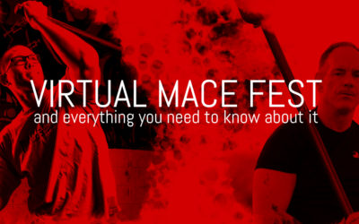 Our very first Virtual Mace Fest and everything you need to know about it