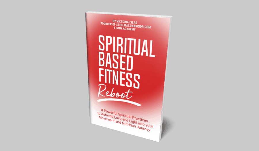 Spiritual Based Fitness Book by Victoria Islas